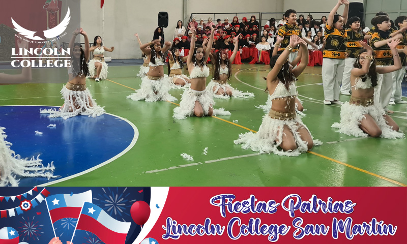 FIESTRAS PATRIAS LINCOLN COLLEGE SAN MARTÍN