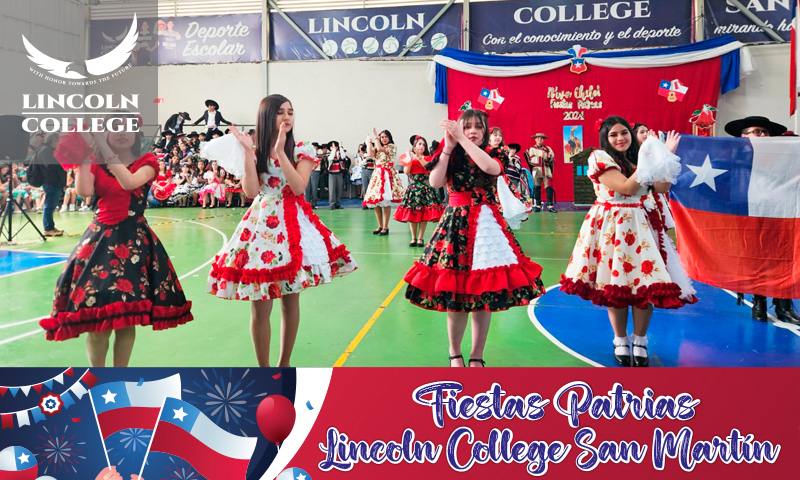 FIESTRAS PATRIAS LINCOLN COLLEGE SAN MARTÍN